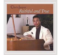 Chris Jasper - Faithful & True