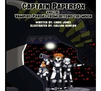 Chris Jones Captain Paperfox & The Vampire Pandas from Beyond The Moon Chris Jones Multicolor