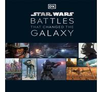 Chris Kempshall Star Wars Battles That Changed the Galaxy Hardback Book Chris Kempshall Multicolor