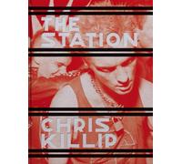 Chris Killip: The Station