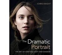 Chris Knight The Dramatic Portrait (Paperback)