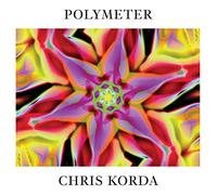 Chris Korda - Polymeter [VINYL]