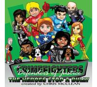 Chris McClean The CrimeFighters: The Heroes Stop a Bully Book - Paperback Chris McClean Multicolor