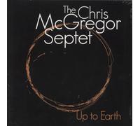 Chris McGregor Up To Earth - 180 Gram Vinyl - Sealed UK vinyl LP album record STAMLP1004 Stamford Audio 2009 Audiophile