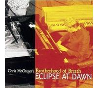Chris Mcgregor's Brotherhood of Breathe - Eclipse At Dawn