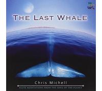 Chris Michell - The Last Whale