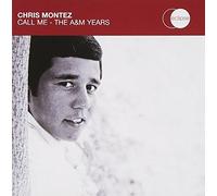 Chris Montez - Call Me - The A&M Years
