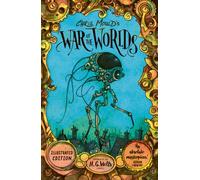 Chris Mould's War of the Worlds : Illustrated Edition