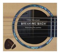 Chris Newman - Breaking Bach