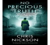 Chris Nickson No Precious Truth Hardback Book Chris Nickson Multicolor