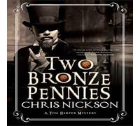 Chris Nickson Two Bronze Pennies Hardcover Book Chris Nickson Multicolor