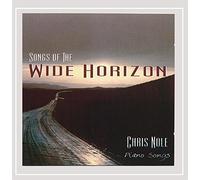 Chris Nole - Songs of the Wide Horizon