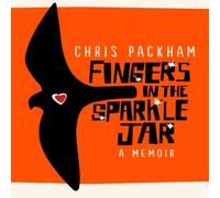 Chris Packham Fingers in the Sparkle Jar : A Memoir Paperback Book Chris Packham Multicolor