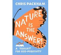 Chris Packham Nature is the Answer Paperback Book Chris Packham Multicolor
