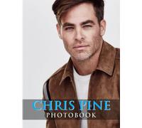Chrís Pínє Photobook: Star Trek Actor Picture Book for Anyone to Fans | Decor as Gift with 40+ Illustrations Pages to Relaxation