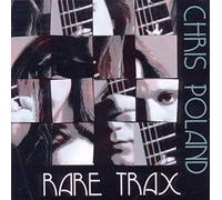 Chris Poland - Rare Trax