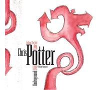 CHRIS POTTER - Follow the Red Line: ...