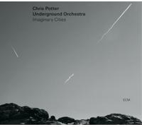 Chris Potter Underground Orchestra Imaginery Cities (CD) Album (US IMPORT)