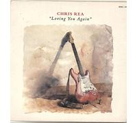 Chris Rea - CHRIS REA - LOVING YOU AGAIN - 7 inch vinyl / 45