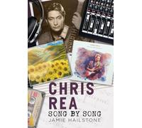 Chris Rea: Song by Song