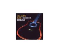 Chris Rea - Still So Far to Go - the Best of Chris Rea [CD]