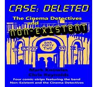 Chris Reynolds Case: Deleted: The Cinema Detectives & Non-Existent Paperback Book Chris Reynolds Multicolor