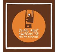 Chris Rice - Snapshots: Live & Fan Favorites