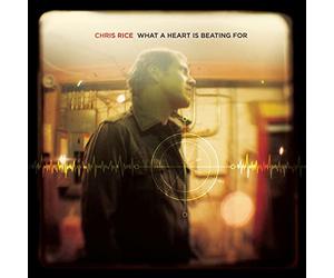 Chris Rice - What A Heart Is Beating For [Us Import]