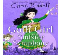 Chris Riddell Goth & the Sinister Symphony Paperback Book Chris Riddell Multicolor