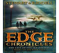 Chris Riddell The Edge Chronicles 7: The Last of the Sky Pirates Paperback Book Chris Riddell Multicolor