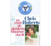 Chris Roberts - Ich mach ein glückliches Mädchen aus dir / Vinyl single [Vinyl-Single 7'']