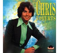 Chris Roberts - incl. Love Me