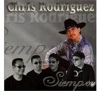 Chris Rodriguez - Chris Rodriguez y Siempre