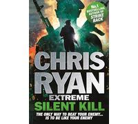Chris Ryan Extreme: Silent Kill: Extreme Series 4