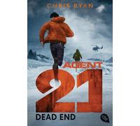 Chris Ryan & Tanja Ohls – Agent 21 – Dead End – Paperback
