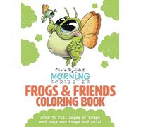 Chris Ryniak's Morning Scribbles Frogs & Friends Coloring Book