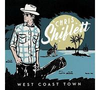 CHRIS SHIFLETT - WEST COAST TOWN VINYL LP NEW