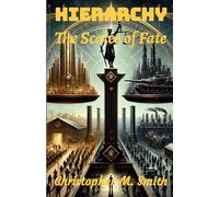 Chris Smith Hierarchy: The Scales of Fate Paperback Book Chris Smith Multicolor