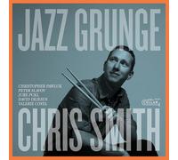 CHRIS SMITH - JAZZ GRUNGE [VINYL]