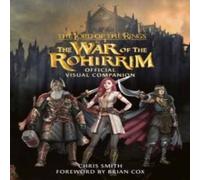 Chris Smith LORD OF RINGS WAR OF ROHIRR HB Hardback Book Chris Smith Multicolor