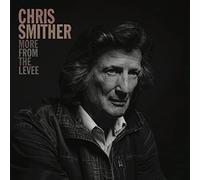 Chris Smither - More From The Levee