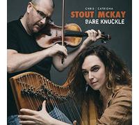 Chris Stout & Catriona McKay - Bare Knuckle