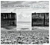 Chris Stout & Catriona McKay - Seavaigers
