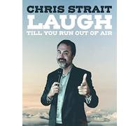 Chris Strait: Laugh Till You Run Out of Air