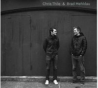Chris Thile & Brad Mehldau - Chris Thile & Brad Mehldau