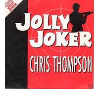 Chris Thompson - Jolly Joker / When The Night Falls In [Vinyl Single]