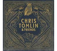 Chris Tomlin - Chris Tomlin & Friends