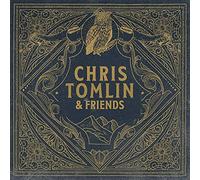 Chris Tomlin & Friends [VINYL]