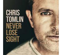 Chris Tomlin - Never Lose Sight