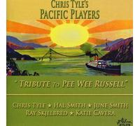 Chris Tyle Pacific Players - Tribute to Pee Wee Russell